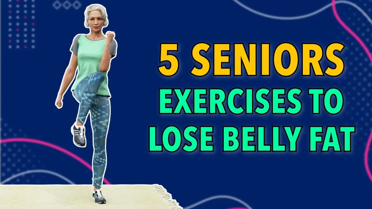 effective exercises for seniors to lose belly fat a comprehensive guide